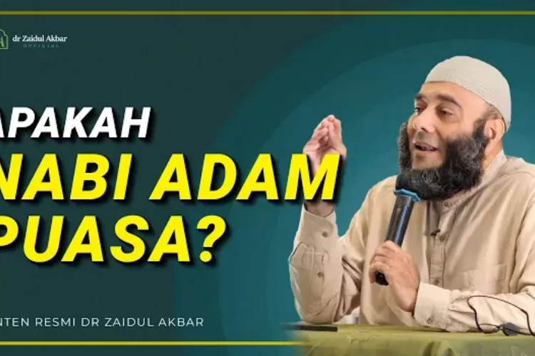 Penjelasan mengenai pertanyaan apakah Nabi Adam Puasa dari dr. Zaidul Akbar (Youtube)