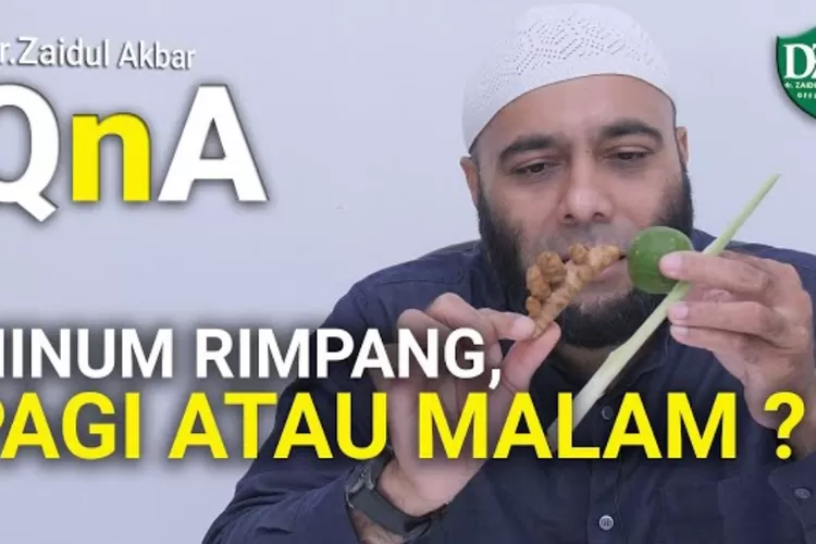 Waktu terbaik minum rimpang atau rempah menurut dr. Zaidul Akbar (Youtube)