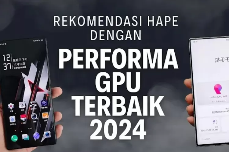 Rekomndasi HP dengan peforma GPU terbaik tahun 2024 (Youtube)