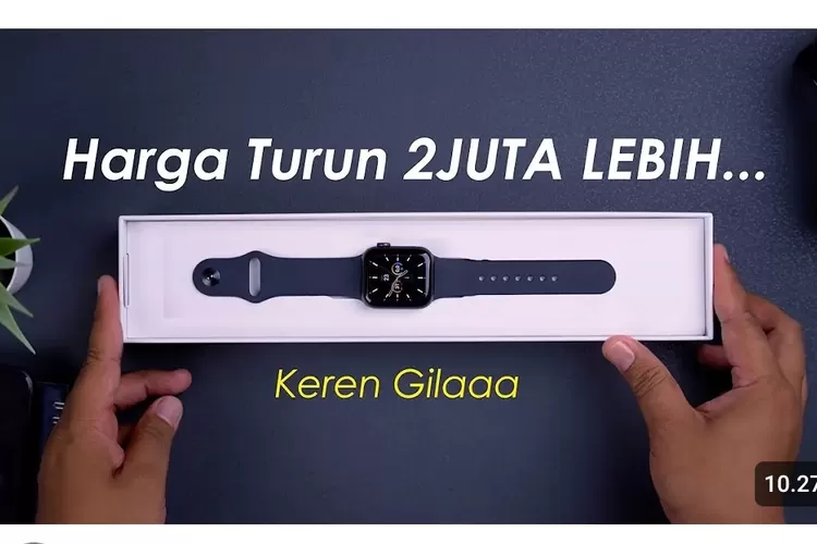 Banting Harga! Saatnya Beli Apple Watch SE, Spesifikasi dan Layar Terbaik, Fitur Olahraga dan Kesehatan Lengkap (Foto: Youtube AD Review)