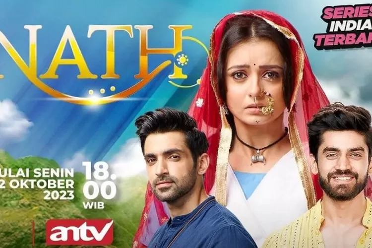 Sinopsis NATH Serial India Terbaru ANTV Mulai 2 Oktober 2023, Jadi