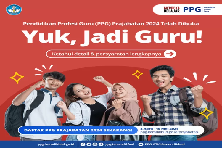 Kapan PPG Prajabatan 2024 Dibuka? Simak Info Ini Dan Jangan Sampai ...