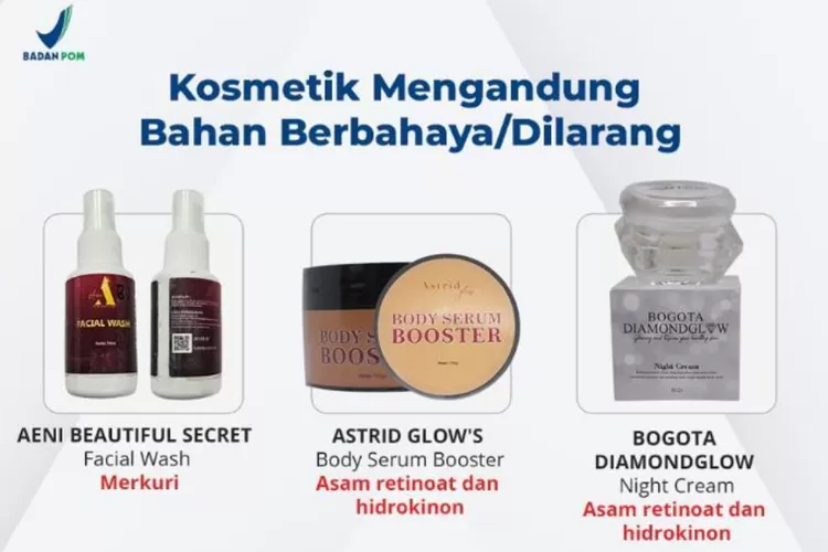 Poster peringatan BPOM terkait daftar kosmetik yang diklaim mengandung bahan berbahaya atau dilarang.  (Instagram/ @bpom_ri)