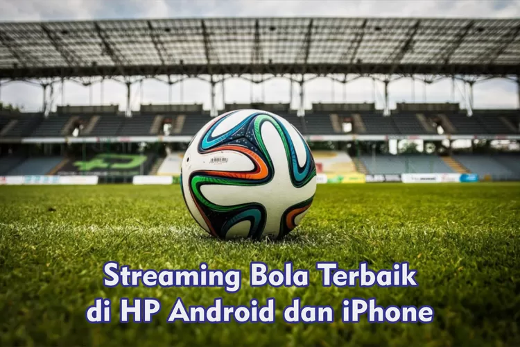 Nonton Bola TV Online Gratis