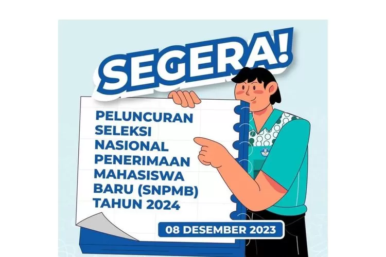 Ini Dia Jadwal Seleksi Perguruan Tinggi Negeri SNPMB 2024, Jalur SNBP ...