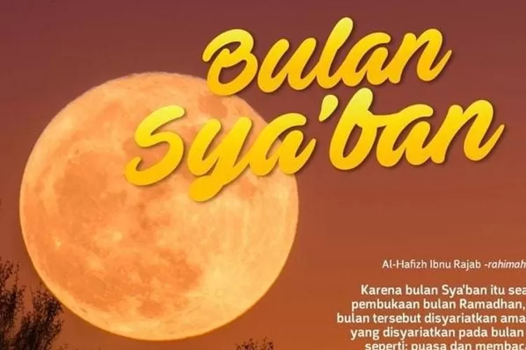 Kapan Malam Nisfu Syaban 2024, ini Keutamaan dan Amalan yang Dianjurkan