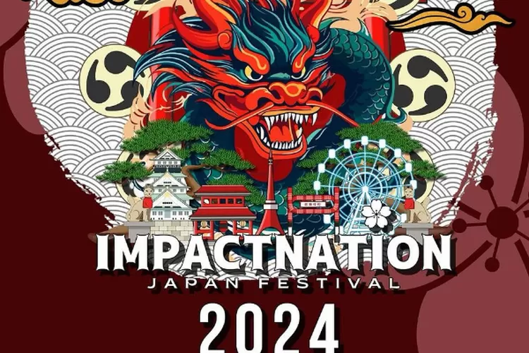 CATAT YA! Impactnation Japan Festival 2024, Sambut Kembali Keajaiban