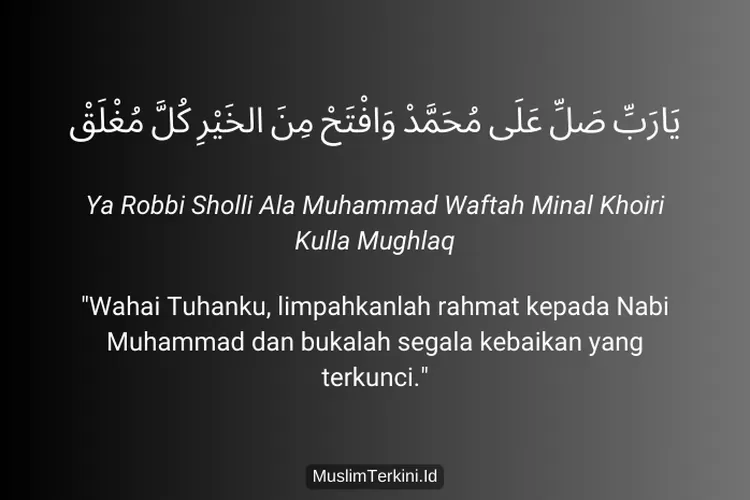 Makna Dan Khasiat Sholawat Ya Robbi Sholli Ala Muhammad Waftah Minal ...