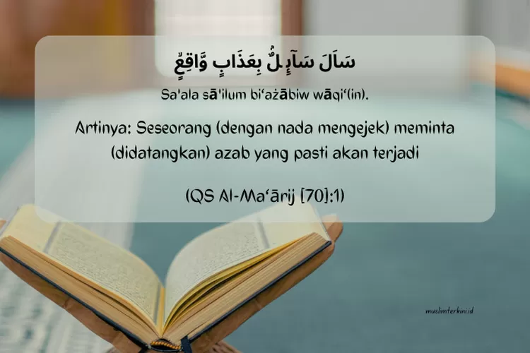 Sa Alasa Ilum Biazabiw Waqi Artinya Surat Al Maarij Ayat 1 Lengkap