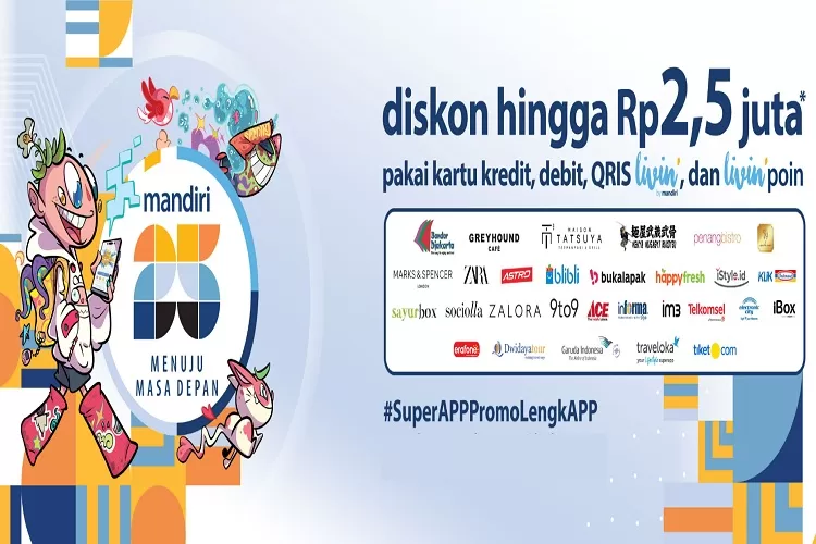 TERBATAS HARI INI! Promo Ulang Tahun Bank Mandiri Ke 25 Tahun, Diskon ...