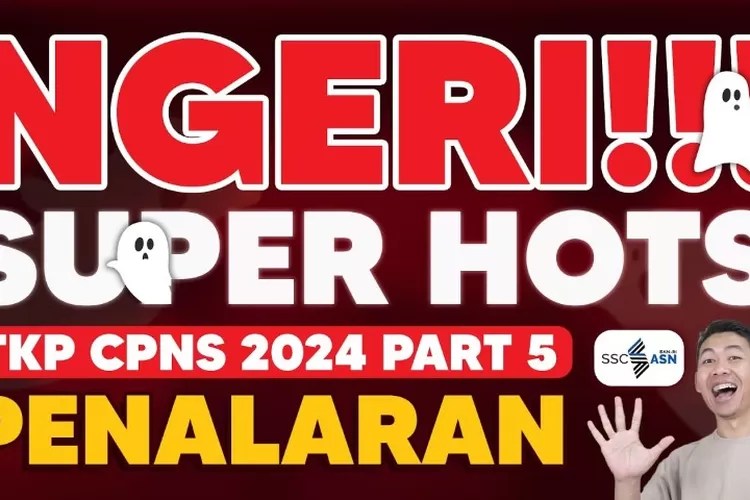 Sukses Tes CPNS 2024, Memahami Penalaran Penuh Contoh Soal TKP dan