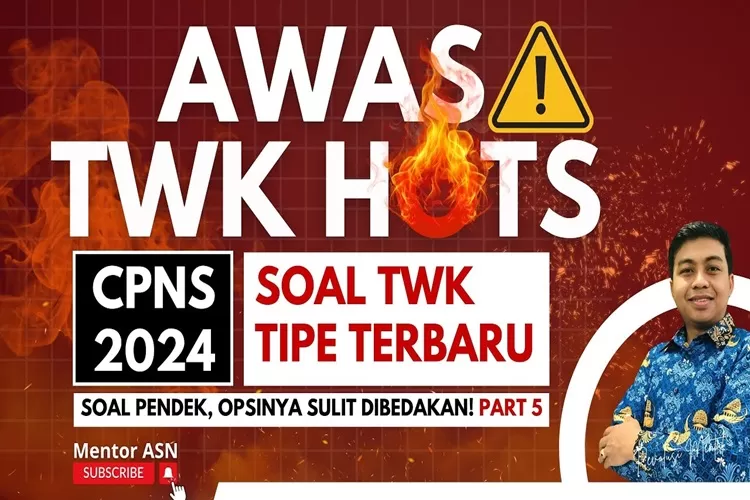 AWAS SOAL TWK TIPE TERBARU CPNS 2024, OPSI SULIT DIBEDAKAN (Tangkapan layar Youtube Mentor ASN)