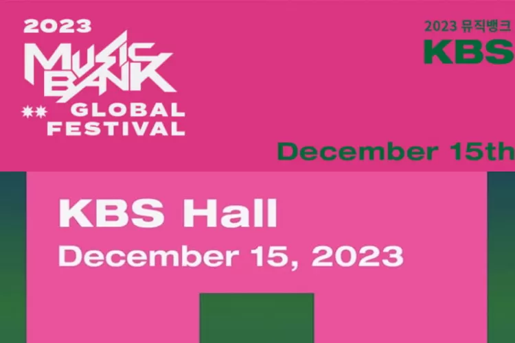 Music Bank Global Festival 2023 Resmi Umumkan Lineup Artis yang Akan