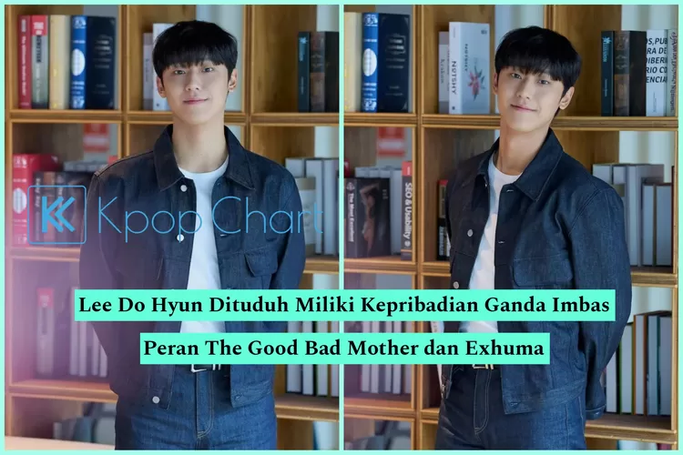 Lee Do Hyun Dituduh Miliki Kepribadian Ganda Imbas Peran The Good Bad