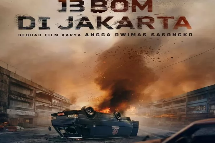 Siap Nonton Film 13 Bom di Jakarta Full HD Pakai Link Situs yang Legal yang Gratis dan Aman Tanpa Iklan? Bisa Buat Download? (IMDB)