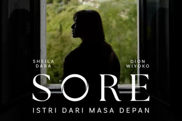 Banjir Pujian! Review Film Sore Istri dari Masa Depan (2025) Adaptasi Web Series yang Sukses (IMDB)