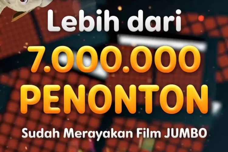 Film Animasi Indonesia, Jumbo kini sudah tembut 7 juta penonton (Instagram/@jumbofilm_id)