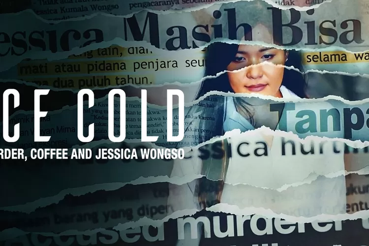 Fakta Menarik Film Dokumenter Kasus Kopi Sianida Jessica Wongso ...