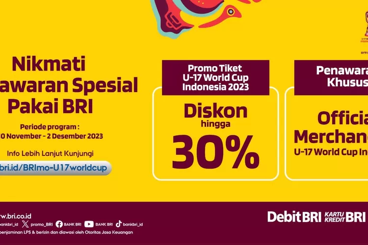 BRI tawarkan promo khusus buat penonton Piala Dunia U17 Indonesia 2023. (BRI)