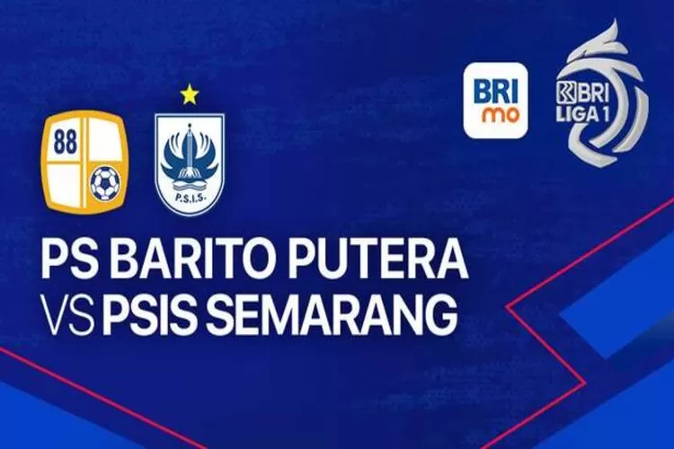 Link Live Streaming laga Barito Putera vs PSIS Semarang di lanjutan BRI Liga 1 musim 2023/2024. (vidio.com)