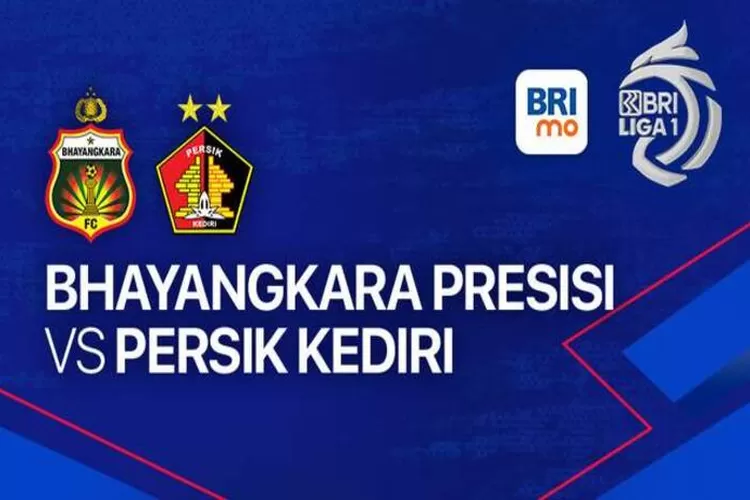 Bhayangkara FC Vs Persik Kediri! Jangan Terlewat Laga BRI Liga 1 ...