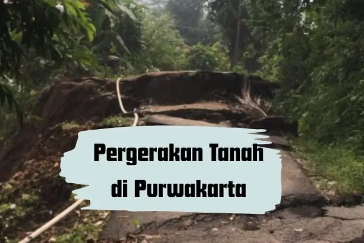 Pergarakan Tanah di Purwakara. 
