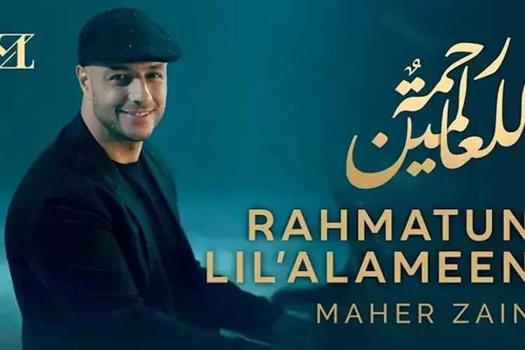 Lirik Lagu Arab Rahmatun Lil'alameen - Maher Zain: Yaa Man Shollaita ...