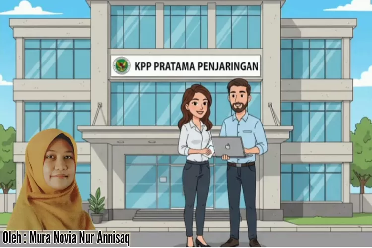 Mura Novia Nur Annisaq Penyuluh Pajak Kanwil DJP Jakarta Selatan II