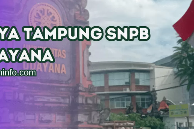 Terbaru! Daya Tampung SNBP UNUD Dan Peminat Universitas Udayana, Simak ...