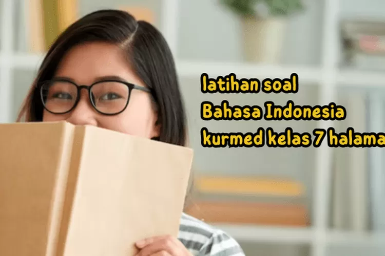 Kunci Jawaban Soal Halaman 172 Bahasa Indonesia Kelas 7 Kurikulum ...