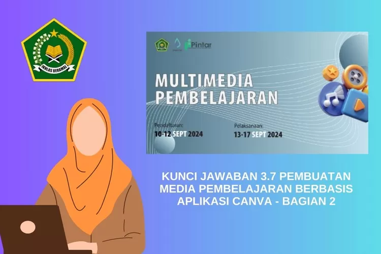 20 SOAL DAN KUNCI JAWABAN 3.7 PEMBUATAN MEDIA PEMBELAJARAN BERBASIS ...