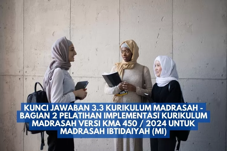 √ KUNCI JAWABAN 3.3 KURIKULUM MADRASAH - BAGIAN 2 UNTUK MADRASAH ...