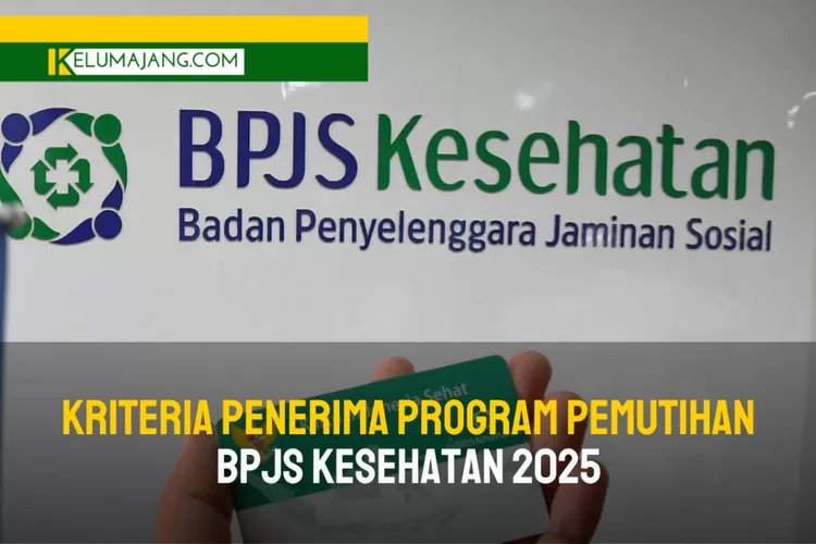 Kriteria Peserta BPJS Kesehatan Penerima Program Pemutihan