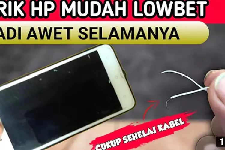 Trik Jitu Cara Memperbaiki Hp Yang Sering Lowbat Cuma Pakai Kabel