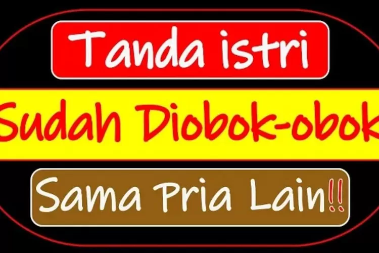 Para Suami Wajib Tahu! Berikut Ini Adalah Tanda Istri Selingkuh, Bahkan ...