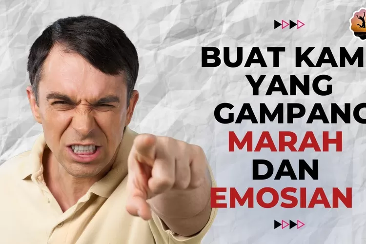 Psikologi Emosi Cara Mengendalikan Marah Marah Tak Terkendali Dan