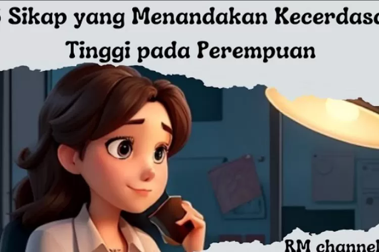 5 Ciri Wanita Yang Memiliki Kecerdasan Tinggi Pria Wajib Perhatikan