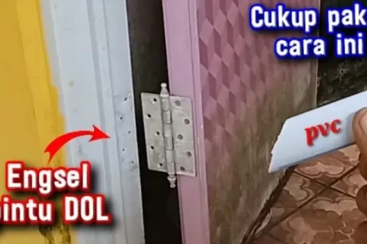 Ide Kreatif Cara Sederhana Memperbaiki Engsel Pintu Yang Kendur Dengan ...