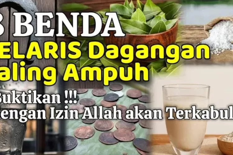 Rahasia Jualan Rame Terus Inilah 8 Benda Penglaris Dagangan Paling