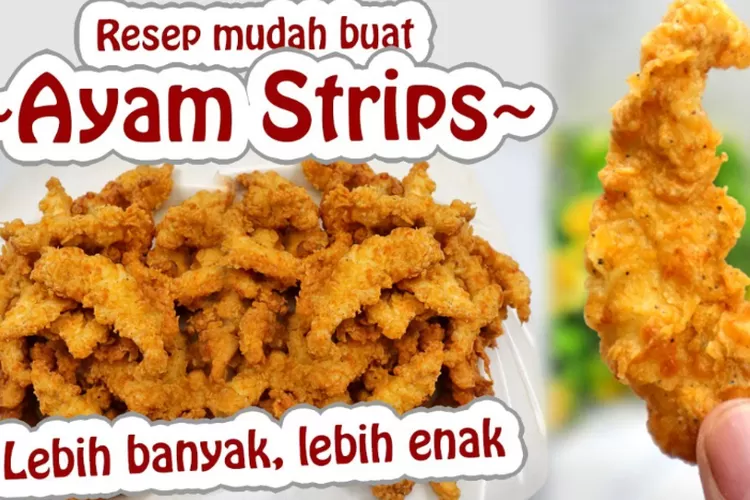 Resep Rahasia Chicken Strips Kfc Super Crispy Banyak Dan Enak Ide