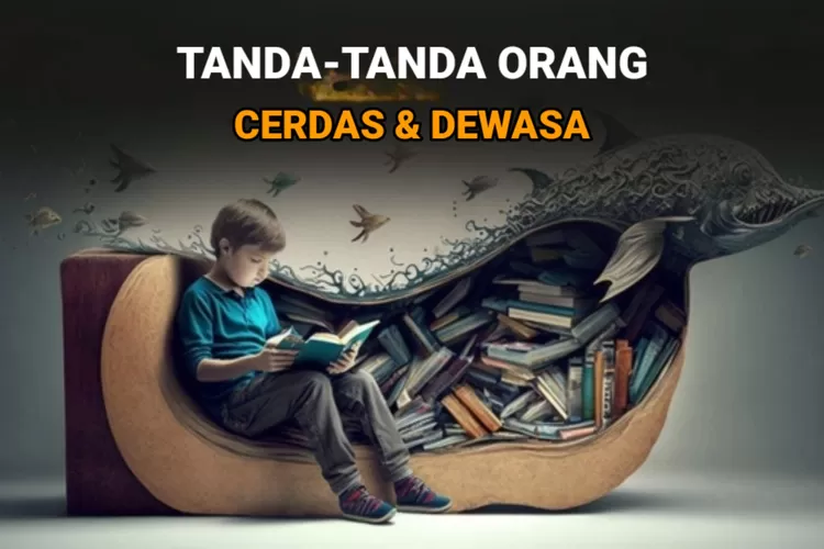 Ilmu Psikologi : Tanda-tanda Kamu Cerdas Dan Dewasa Secara Emosional ...