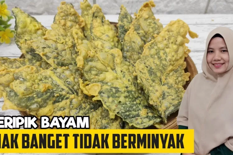 Pantesan Krispi Dan Tahan Lama Ternyata Ini Cara Membuat Keripik Bayam