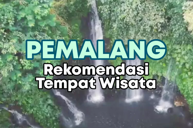 Destinasi Wisata Alam Pemalang Yang Bikin Mata Tercengang Nomor