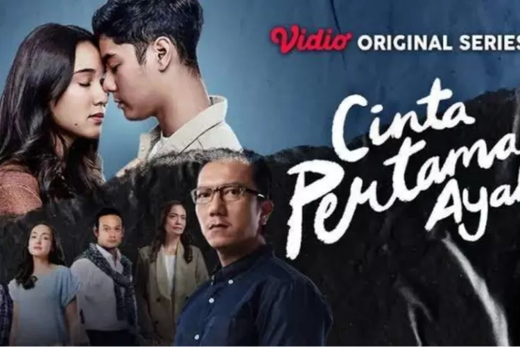 Sinopsis Cinta Pertama Ayah Drama Kriminal Penuh Heroik Tayang Mulai