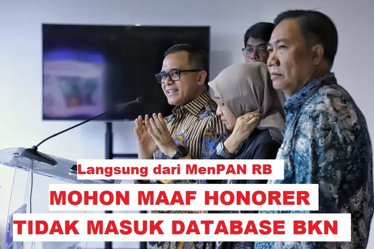 Sudah Dipastikan Menpan Rb Pppk Cuma Untuk Honorer Masuk Database Bkn Selain Itu Mohon