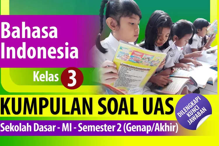 BANYAK BOCORAN Kumpulan Soal Bahasa Indonesia Kelas 3 SD Ulangan Akhir ...