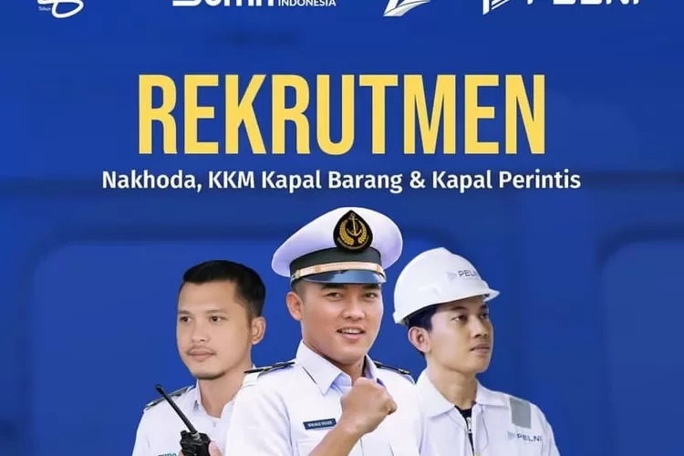 Pelni Buka Loker Bulan Mei 2024 Kesempatan Berkarir Menjadi Nahkoda