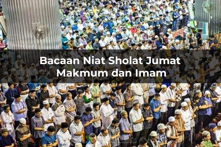 Laki Laki Wajib Tahu Inilah Bacaan Niat Sholat Jumat Makmum Dan Imam