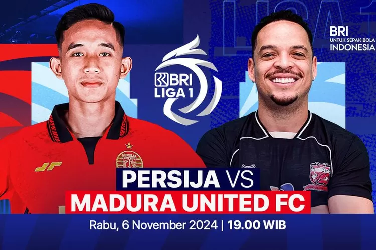 Tinggal Klik! Link Live Streaming Persija vs Madura United di Matchweek 10 BRI Liga 1 2024/2025