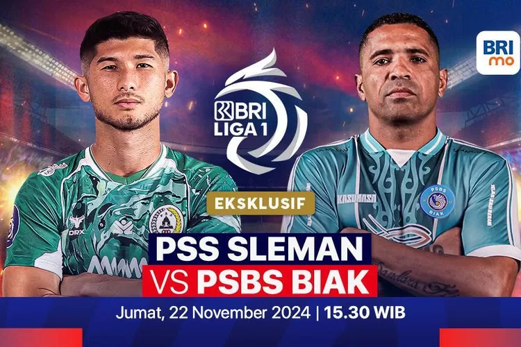 Link Live Streaming dan Prediksi PSS Sleman vs PSBS Biak Liga 1 2024/2025: Siapa Beruntung?